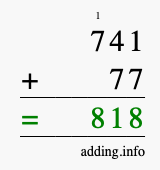 Calculate 741 + 77 using long addition