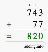 Calculate 743 + 77 using long addition