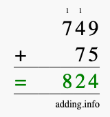 Calculate 749 + 75 using long addition
