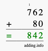 Calculate 762 + 80 using long addition