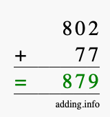 Calculate 802 + 77 using long addition