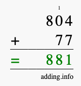 Calculate 804 + 77 using long addition