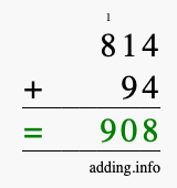 Calculate 814 + 94 using long addition