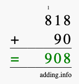 Calculate 818 + 90 using long addition