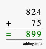 Calculate 824 + 75 using long addition