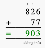 Calculate 826 + 77 using long addition