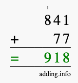 Calculate 841 + 77 using long addition