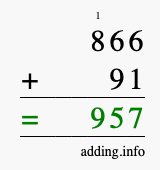 Calculate 866 + 91 using long addition