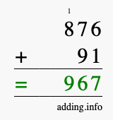 Calculate 876 + 91 using long addition