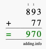Calculate 893 + 77 using long addition