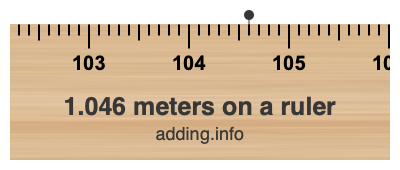 1.046 meters on a ruler