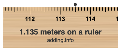 1.135 meters on a ruler 1.135 meters on a ruler