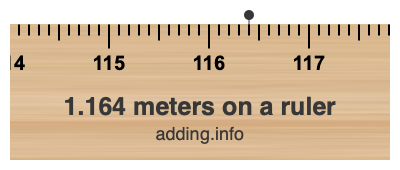 1.164 meters on a ruler 1.164 meters on a ruler