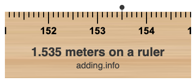 1.535 meters on a ruler