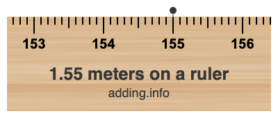 1.55 meters on a ruler