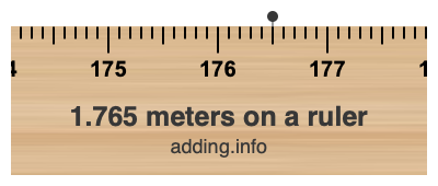 1.765 meters on a ruler