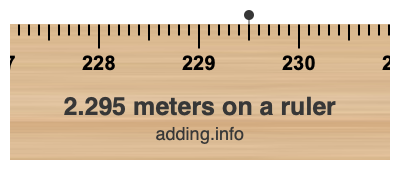 2.295 meters on a ruler