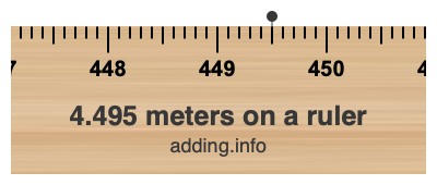 4.495 meters on a ruler