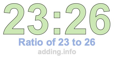 Ratio of 23 to 26