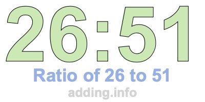 Ratio of 26 to 51