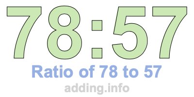 Ratio of 78 to 57 Ratio of 78 to 57