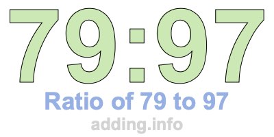 Ratio of 79 to 97 Ratio of 79 to 97